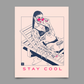 Stay Cool Print